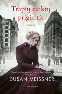 trapiu daiktu prigimtis